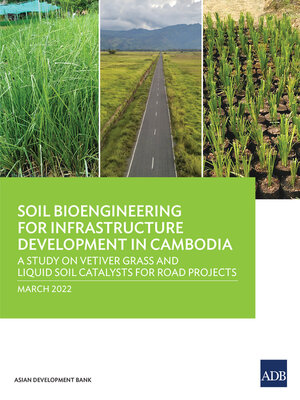 cover image of Soil Bioengineering for Infrastructure Development in Cambodia